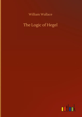 The Logic of Hegel