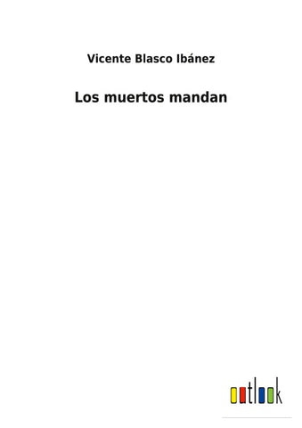Los muertos mandan