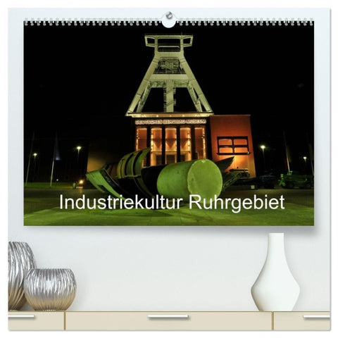 Industriekultur Ruhrgebiet (hochwertiger Premium Wandkalender 2026 DIN A2 quer), Kunstdruck in Hochglanz