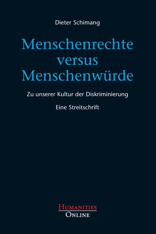 Menschenrechte versus Menschenwürde