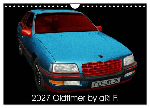 2027 Oldtimer by aRi F. (Wandkalender 2027 DIN A4 quer), CALVENDO Monatskalender