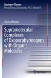 Supramolecular Complexes of Oxoporphyrinogens with Organic Molecules
