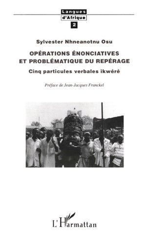 Opérations Énonciatives et Problématique du Repérage