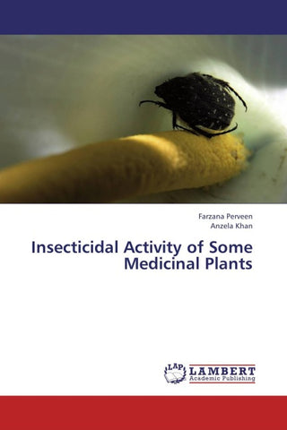 Insecticidal Activity of Some Medicinal Plants