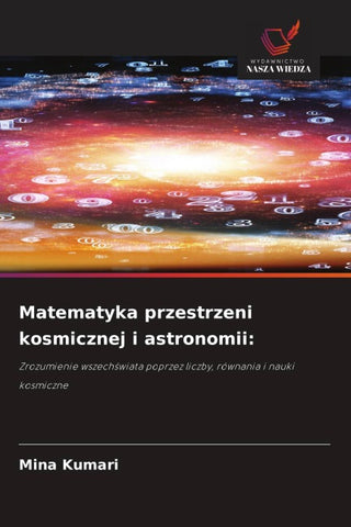 Matematyka przestrzeni kosmicznej i astronomii: