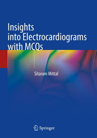 Insights into Electrocardiograms with MCQs