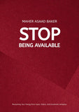 Stop Being Available