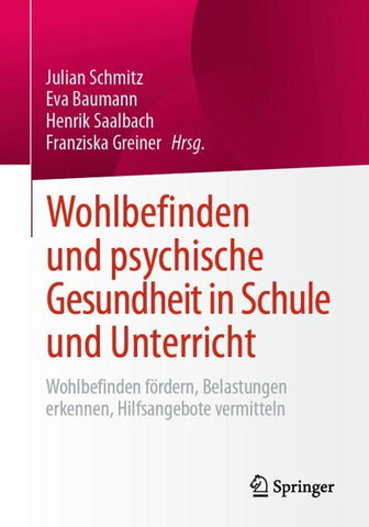 Wohlbefinden und psychische Gesundheit in Schule und Unterricht