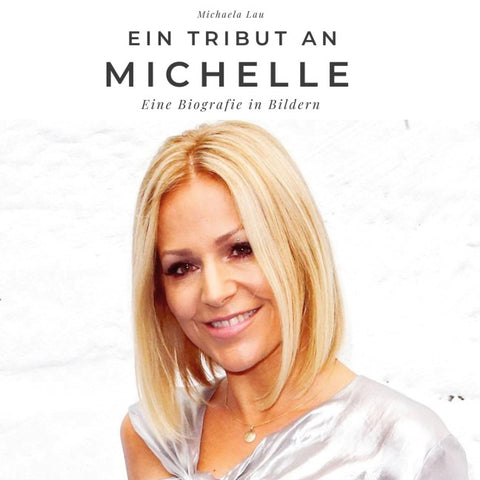 Ein Tribut an <br> Michelle