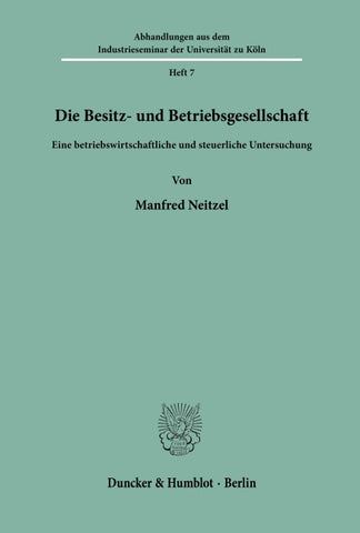 Die Besitz- und Betriebsgesellschaft.