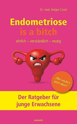 Endometriose is a bitch