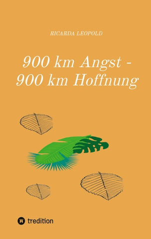 900 km Angst - 900 km Hoffnung