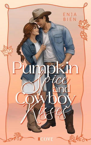 Pumpkin Spice & Cowboy Kisses
