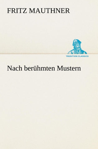 Nach berühmten Mustern