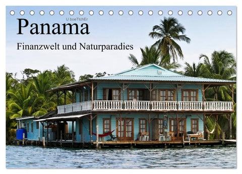 Panama - Finanzwelt und Naturparadies (Tischkalender 2026 DIN A5 quer), CALVENDO Monatskalender