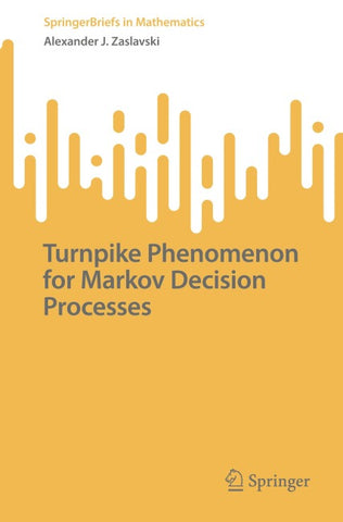 Turnpike Phenomenon for Markov Decision Processes