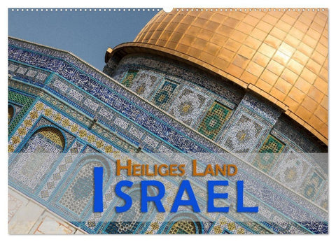 Israel - Heiliges Land (Wandkalender 2027 DIN A2 quer), CALVENDO Monatskalender