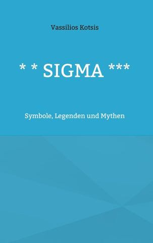 * * Sigma ***