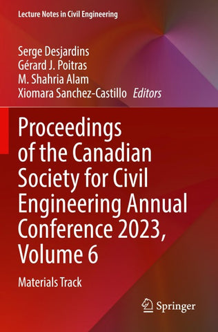 Proceedings of the Canadian Society for Civil Engineering Annual Conference 2023, Volume 6