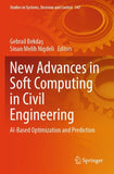 New Advances in Soft Computing in Civil Engineering