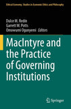 MacIntyre and the Practice of Governing Institutions