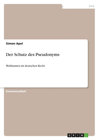 Der Schutz des Pseudonyms