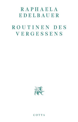Routinen des Vergessens