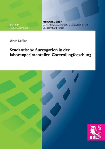 Studentische Surrogation in der laborexperimentellen Controllingforschung