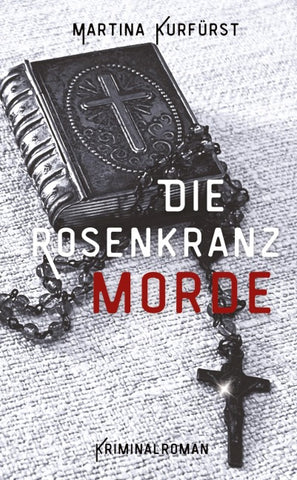 Die Rosenkranzmorde