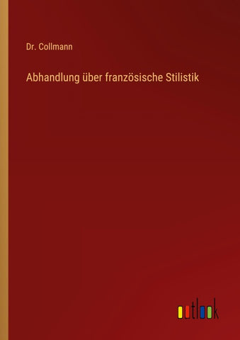 Abhandlung über französische Stilistik