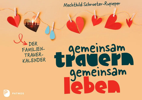 Gemeinsam trauern - gemeinsam leben