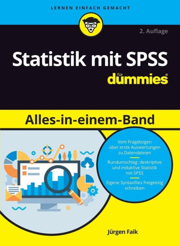 Statistik mit SPSS für Dummies Alles in einem Band