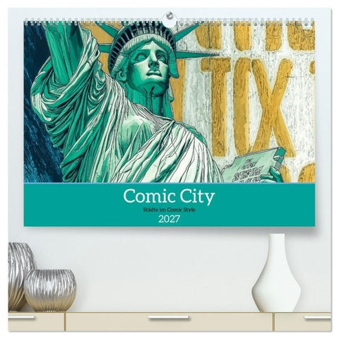 Comic City (hochwertiger Premium Wandkalender 2027 DIN A2 quer), Kunstdruck in Hochglanz