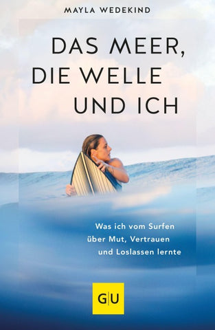 Das Meer, die Welle und ich