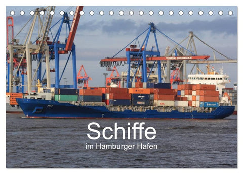 Schiffe im Hamburger Hafen (Tischkalender 2026 DIN A5 quer), CALVENDO Monatskalender