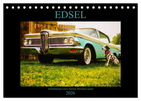 Edsel Schönheiten mit Charme (Tischkalender 2026 DIN A5 quer), CALVENDO Monatskalender