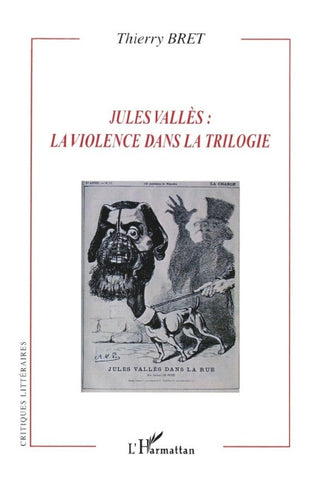 Jules Vallès : la violence dans la trilogie