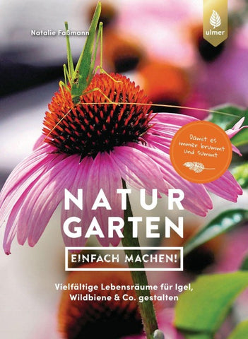 Naturgarten - einfach machen