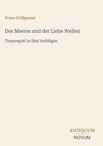 Des Meeres und der Liebe Wellen
