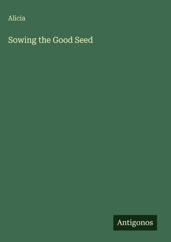 Sowing the Good Seed
