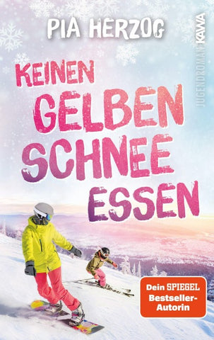 Keinen gelben Schnee essen