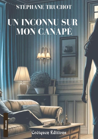 Un inconnu sur mon canapé