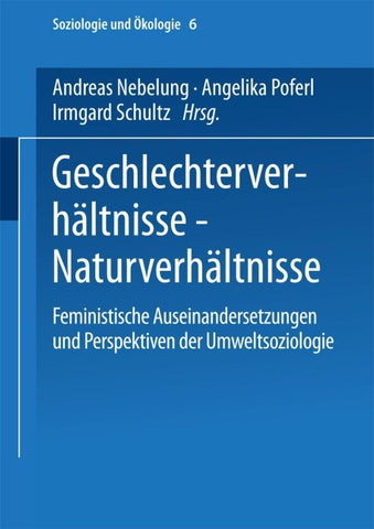 Geschlechterverhältnisse — Naturverhältnisse