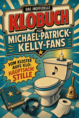 Das inoffizielle Klobuch für Michael-Patrick-Kelly-Fans