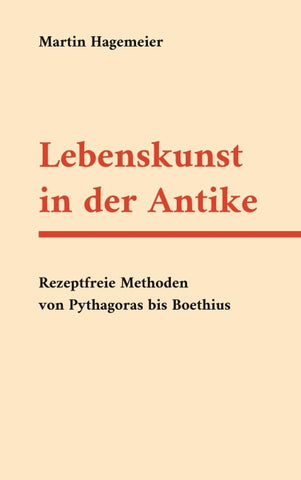 Lebenskunst in der Antike