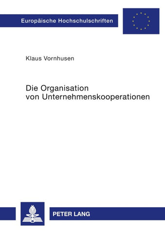 Die Organisation von Unternehmenskooperationen
