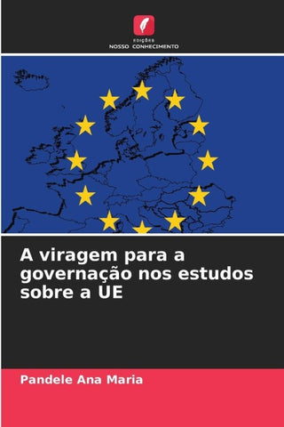 A viragem para a governação nos estudos sobre a UE