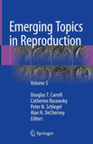Emerging Topics in Reproduction
