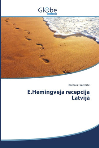 E.Hemingveja recepcija Latvij¿