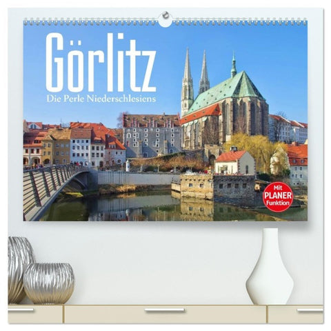 Görlitz - Die Perle Niederschlesiens (hochwertiger Premium Wandkalender 2026 DIN A2 quer), Kunstdruck in Hochglanz